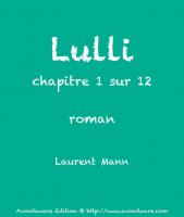 Lulli, chapitre 1 – roman pour ebook